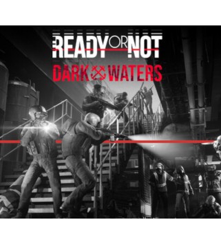 Ready or Not - Dark Waters DLC Steam Key GLOBAL